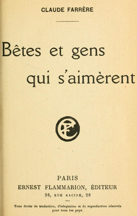 Bêtes et gens qui s'aimèrent Bêtes et gens qui s'aimèrent