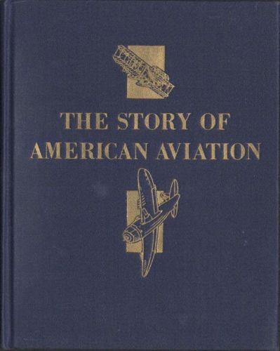 The Story of American Aviation The Story of American Aviation
