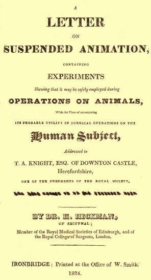 A Letter on Suspended Animation
containing experiments shewing that it may be safely employed during operations on animals