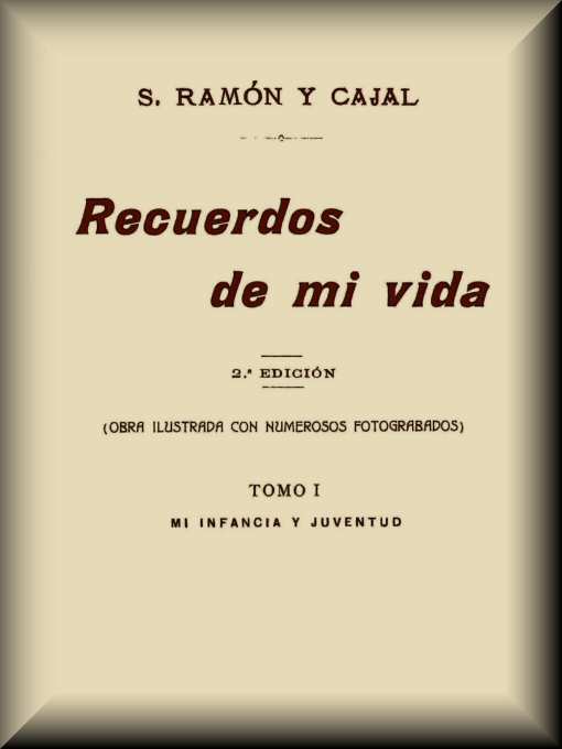 Recuerdos de mi vida (tomo 1 de 2) Recuerdos de mi vida (tomo 1 de 2)