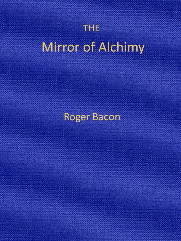 The Mirror of Alchimy The Mirror of Alchimy