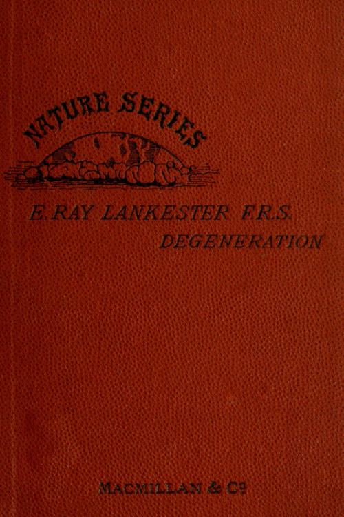 Degeneration: A Chapter in Darwinism