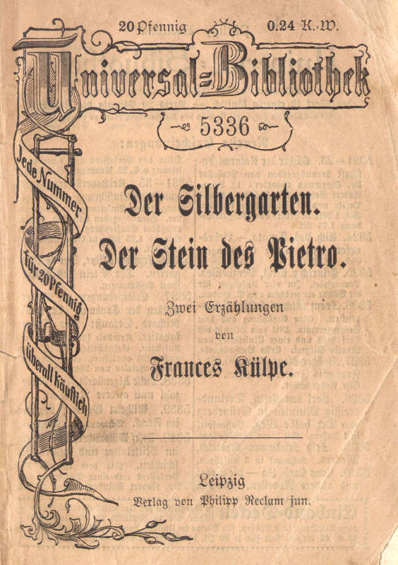 Der Silbergarten. Der Stein des Pietro. Zwei Erzählungen Der Silbergarten. Der Stein des Pietro. Zwei Erzählungen