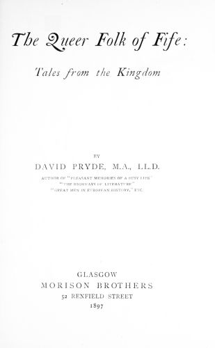 The Queer Folk of Fife: Tales from the Kingdom The Queer Folk of Fife: Tales from the Kingdom