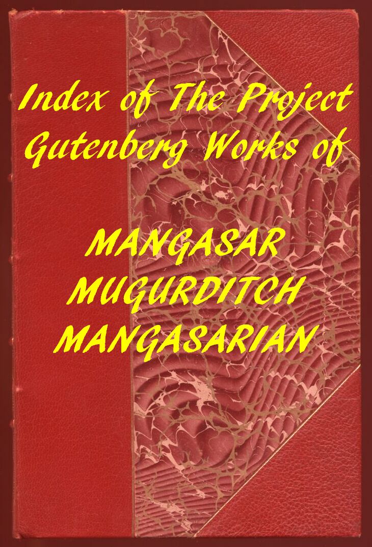 Index of the Project Gutenberg Yapıtları: M. M. Mangasarian