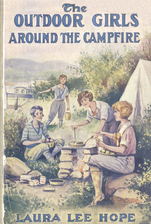 The Outdoor Girls Around the Campfire; or, The Old Maid of the Mountains The Outdoor Girls Around the Campfire; or, The Old Maid of the Mountains