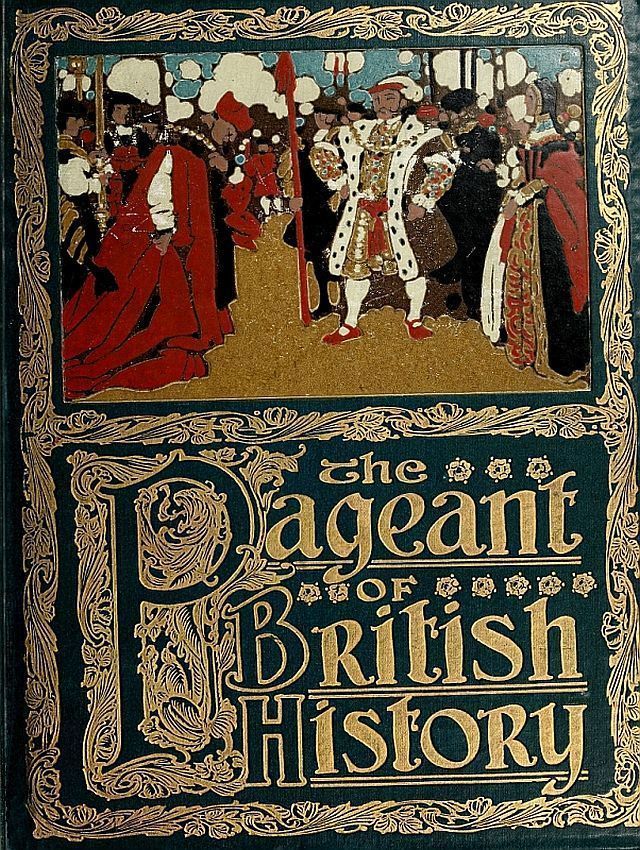 The Pageant of British History The Pageant of British History