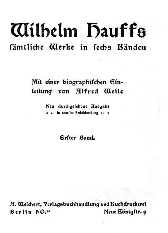 Wilhelm Hauffs sämtliche Werke in sechs Bänden. Bd. 1 Wilhelm Hauffs sämtliche Werke in sechs Bänden. Bd. 1