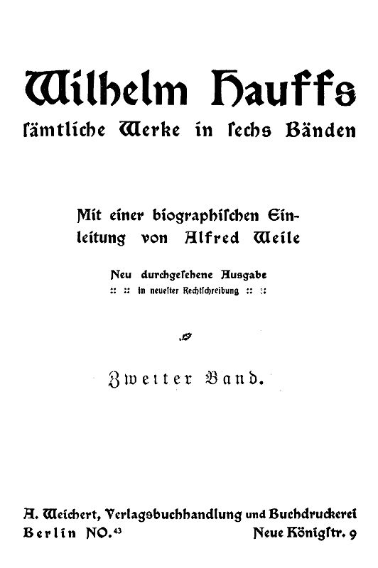 Wilhelm Hauffs sämtliche Werke in sechs Bänden. Bd. 2 Wilhelm Hauffs sämtliche Werke in sechs Bänden. Bd. 2