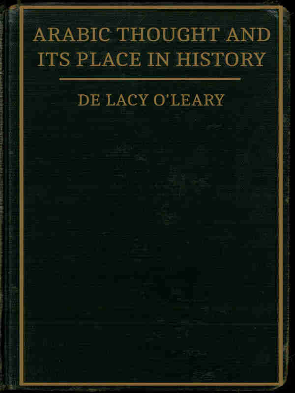 Arabic Thought and Its Place in History