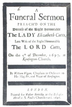 Kensington Kilisesinde 5 Aralık 1697 tarihinde, Saygıdeğer Bayan Elizabeth Cuttsin Vefatı Üzerine Yapılan Bir Cenaze Vaazı.