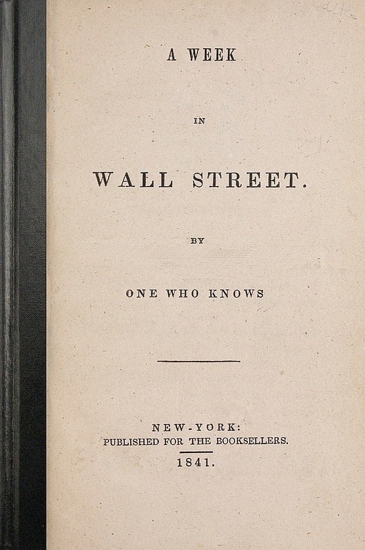 A Week in Wall Street
By One Who Knows