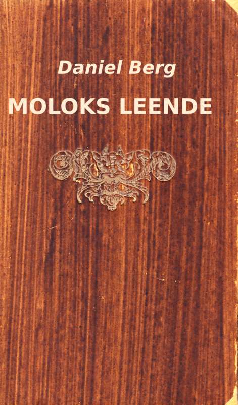 Moloks leende: roman Moloks leende: roman