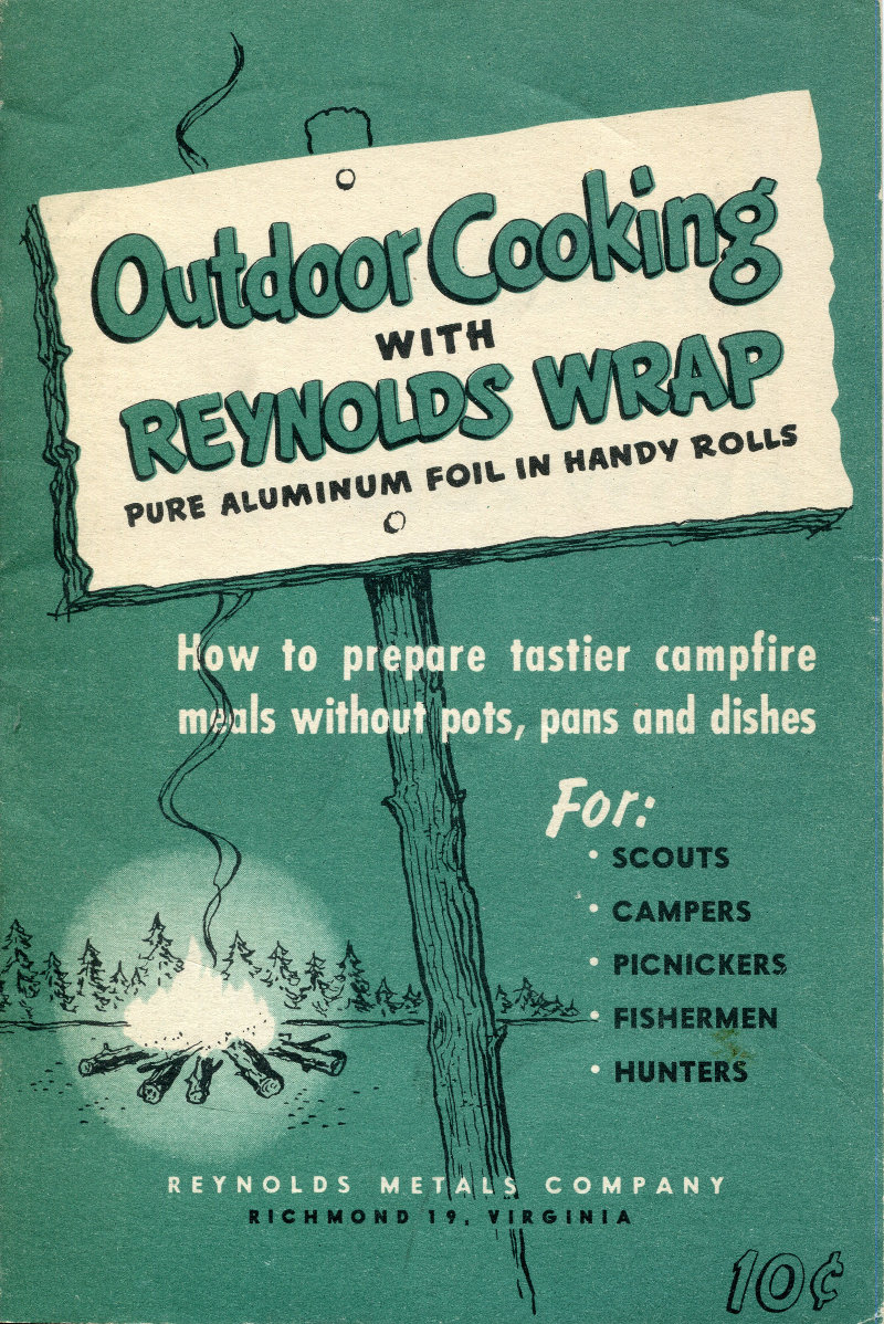 Outdoor Cooking with Reynolds Wrap How to prepare tastier campfire meals without pots, pans and dishes Outdoor Cooking with Reynolds Wrap How to prepare tastier campfire meals without pots, pans and dishes