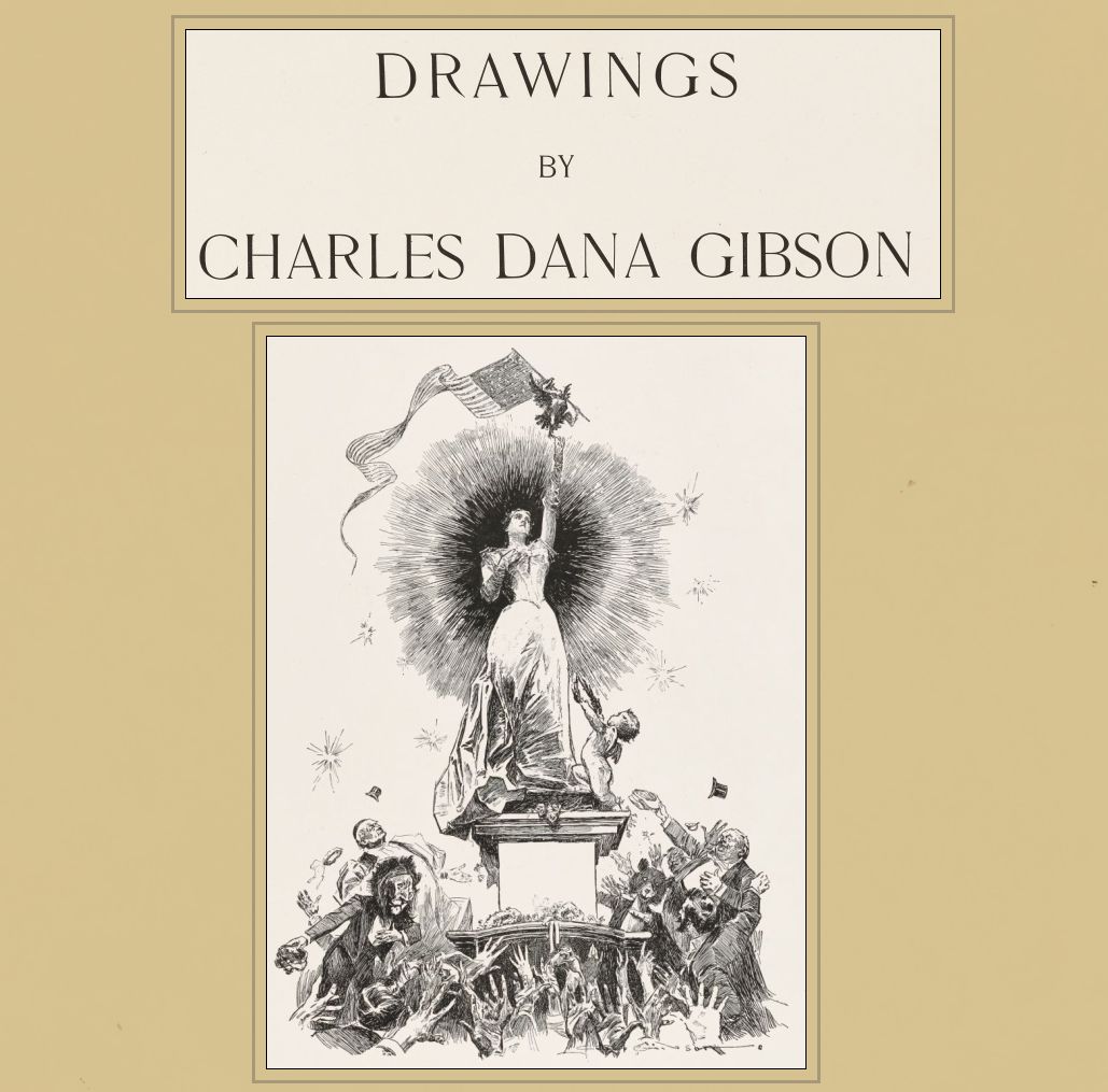 Drawings by Charles Dana Gibson
