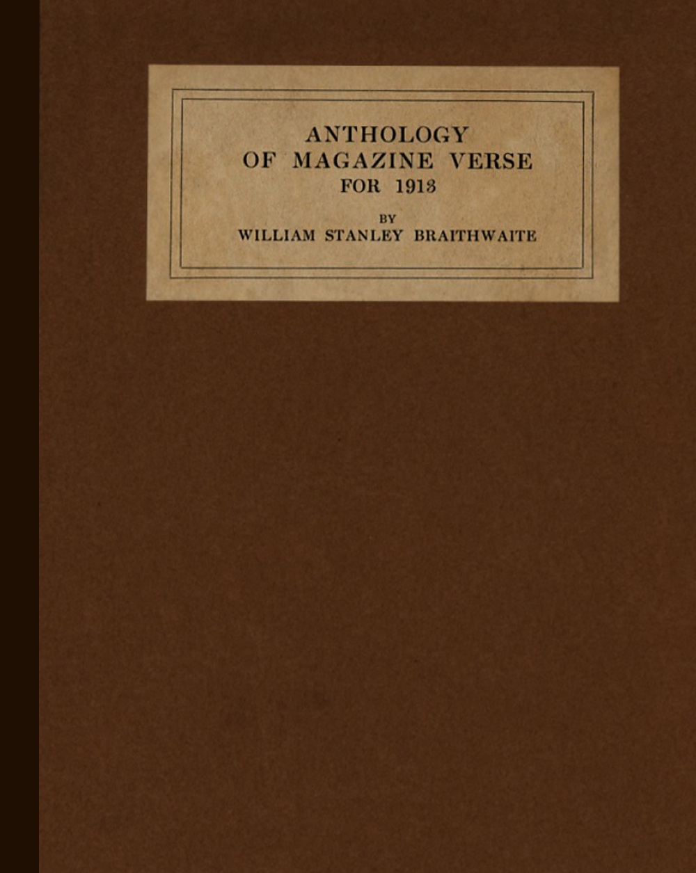 Anthology of Magazine Verse for 1913 Anthology of Magazine Verse for 1913