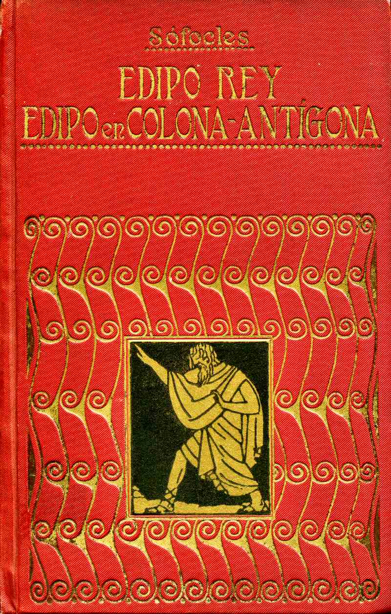 Edipo rey; Edipo en Colona; Antígona