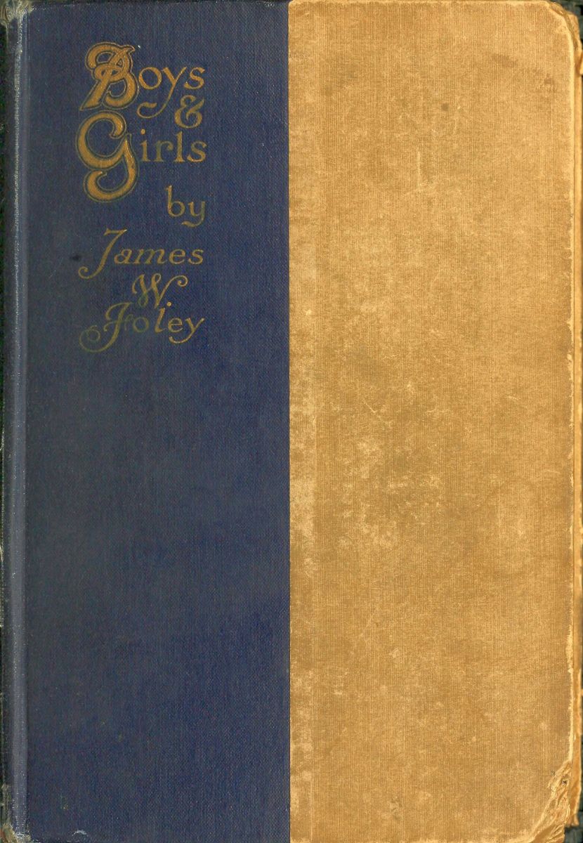 Boys and Girls
The Verses of James W. Foley