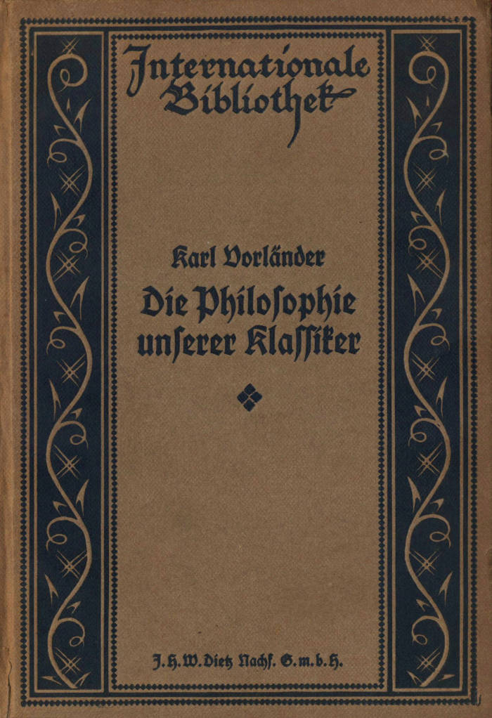 Die Philosophie unserer Klassiker: Lessing, Herder, Schiller, Goethe