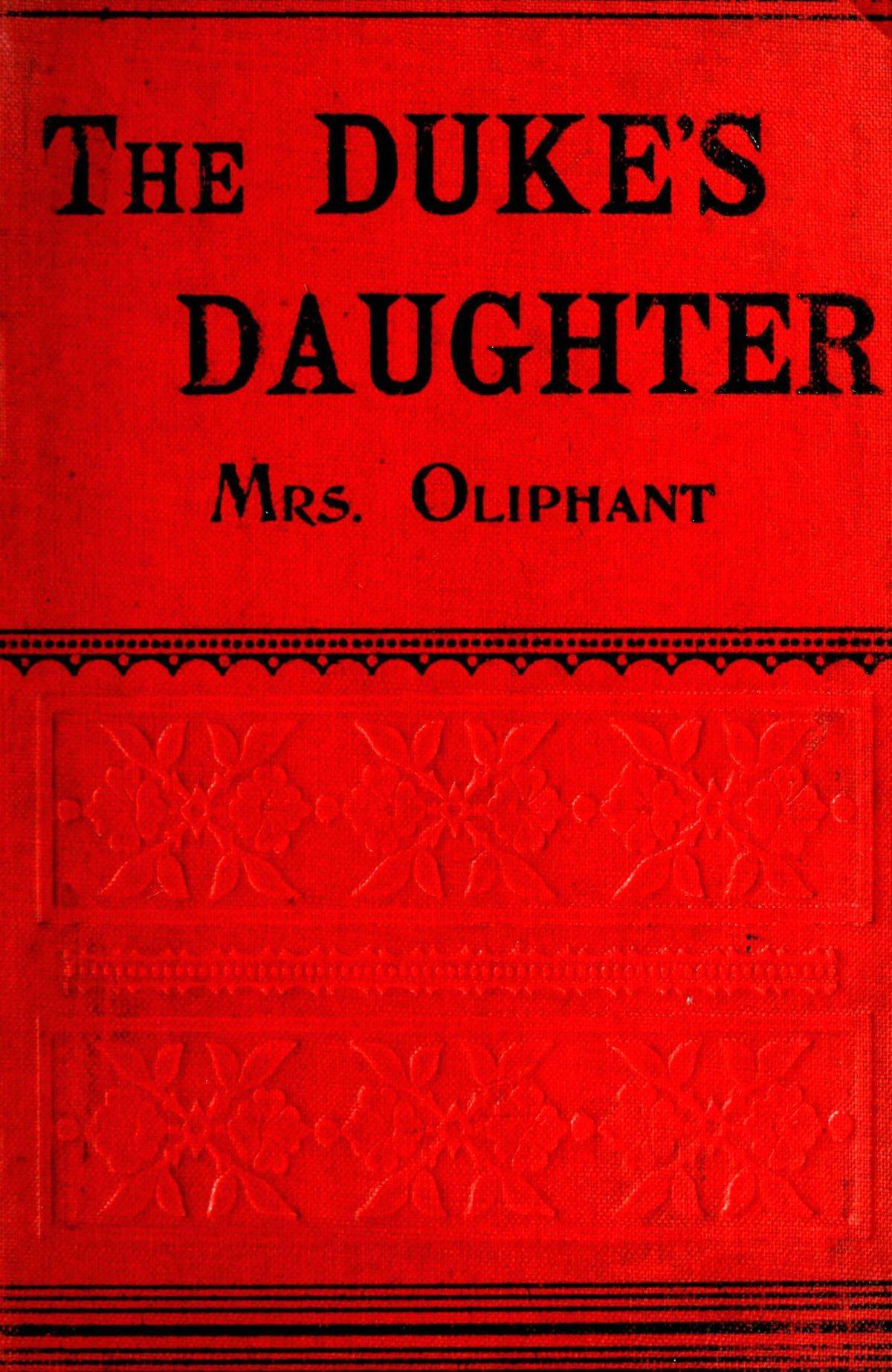 The Duke's Daughter; and, The Fugitives; vol. 2/3