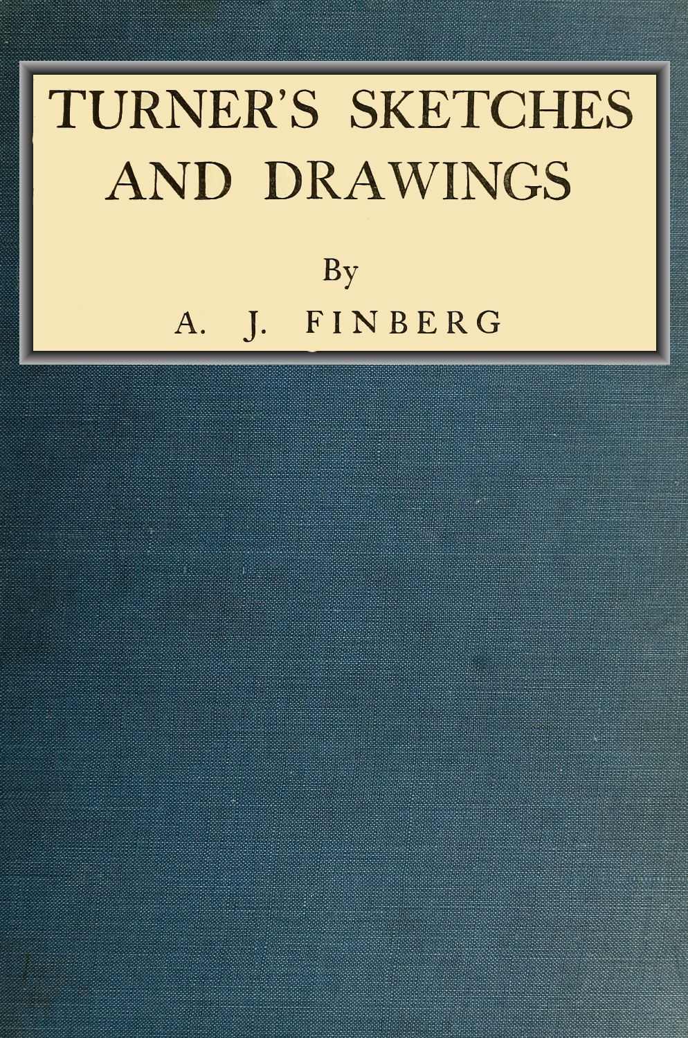 Turner's Sketches and Drawings