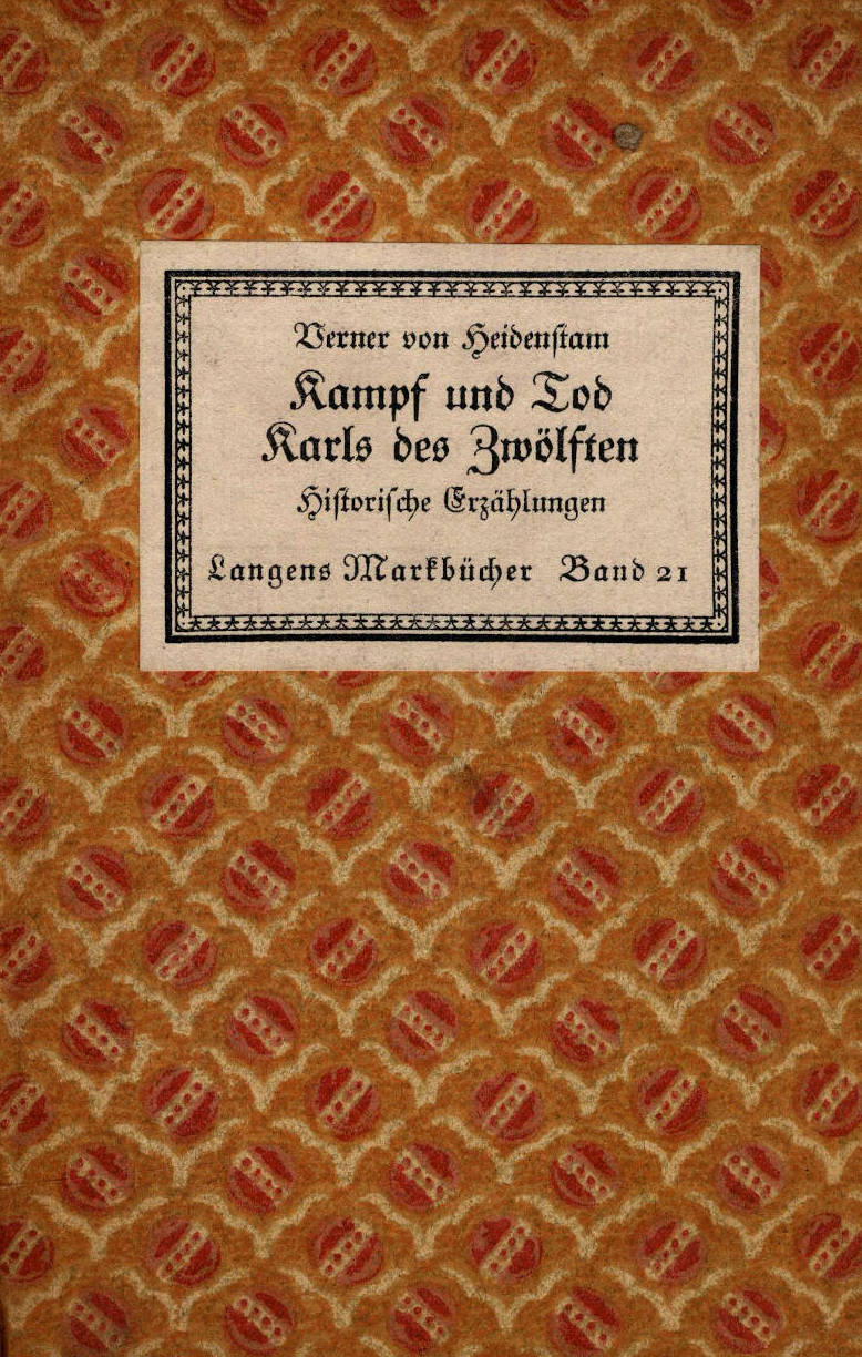 Kampf und Tod Karls des Zwölften: Historische Erzählungen Kampf und Tod Karls des Zwölften: Historische Erzählungen