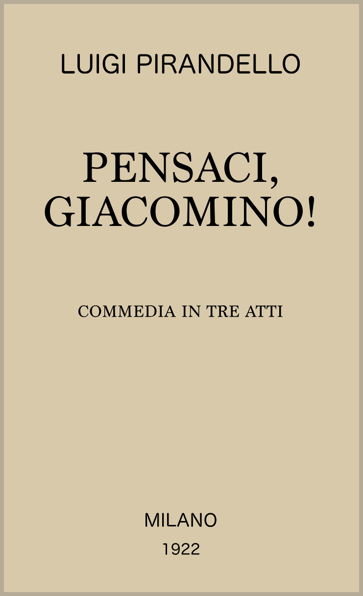 Pensaci, Giacomino! Pensaci, Giacomino!