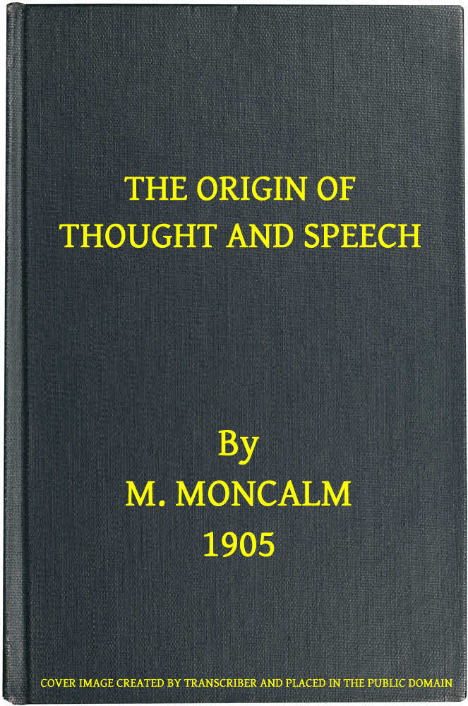 The Origin of Thought and Speech