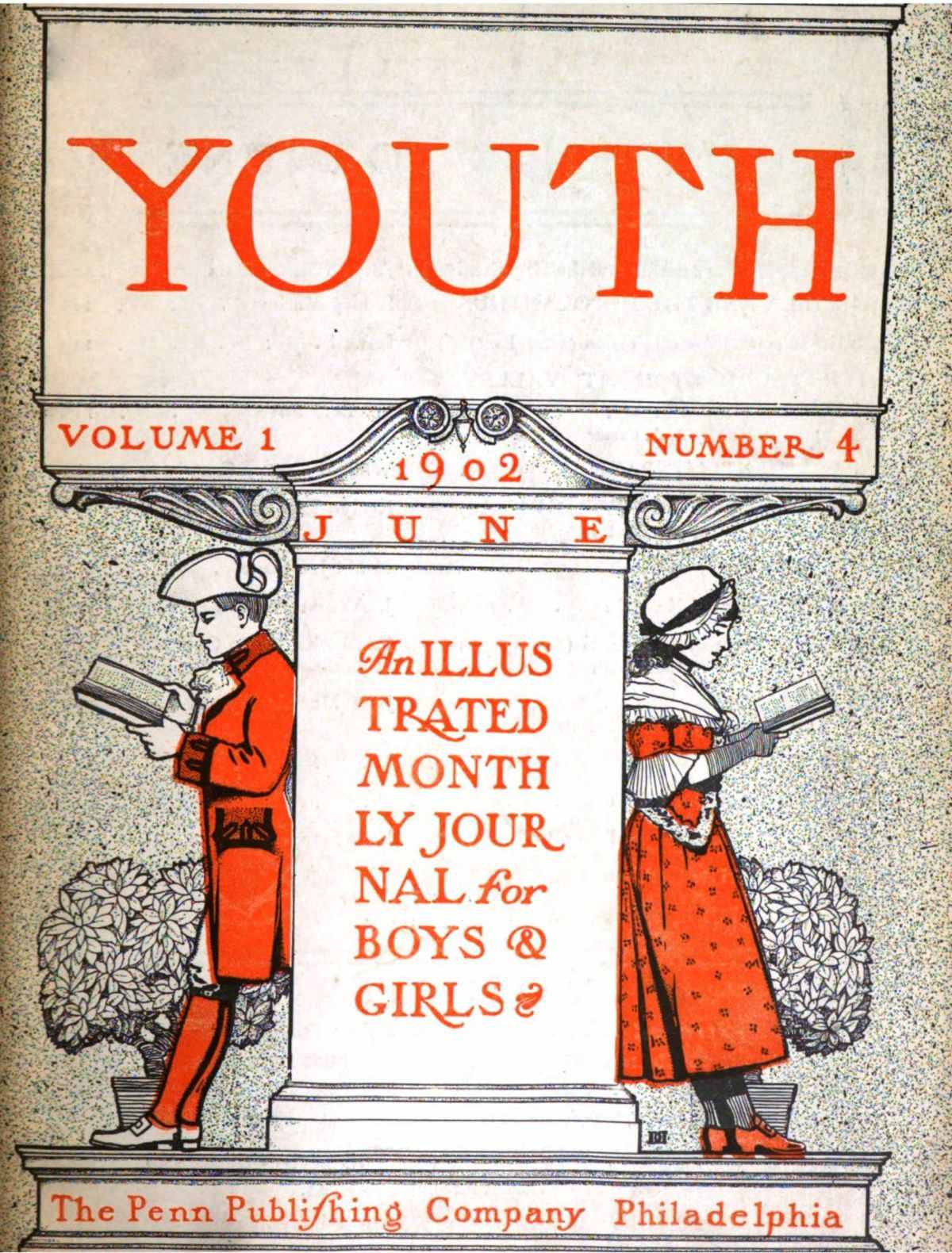 Youth, Vol. I, No. 4, June 190210;An Illustrated Monthly Journal for Boys  Girls
