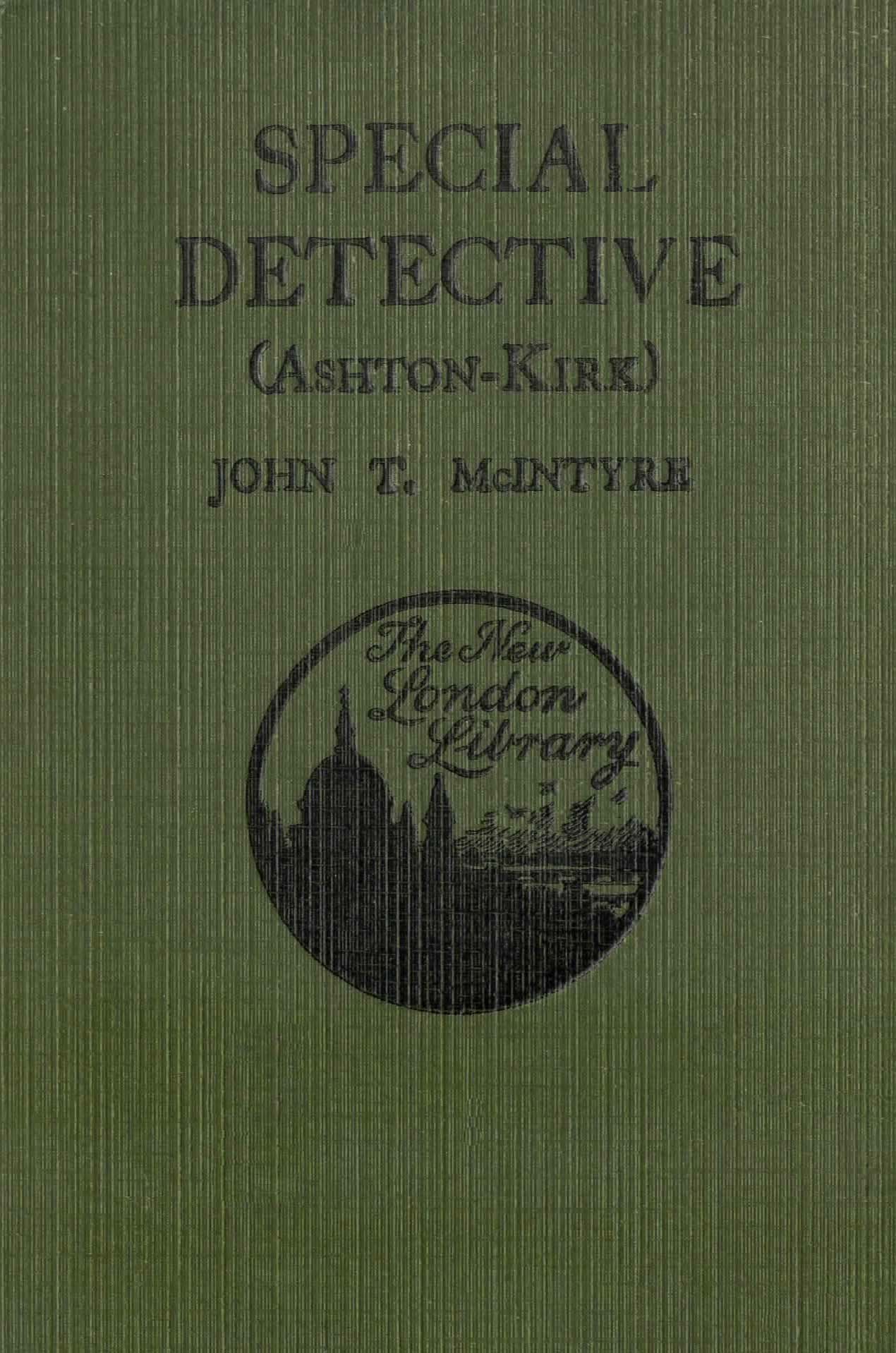 Special Detective (Ashton-Kirk) Special Detective (Ashton-Kirk)