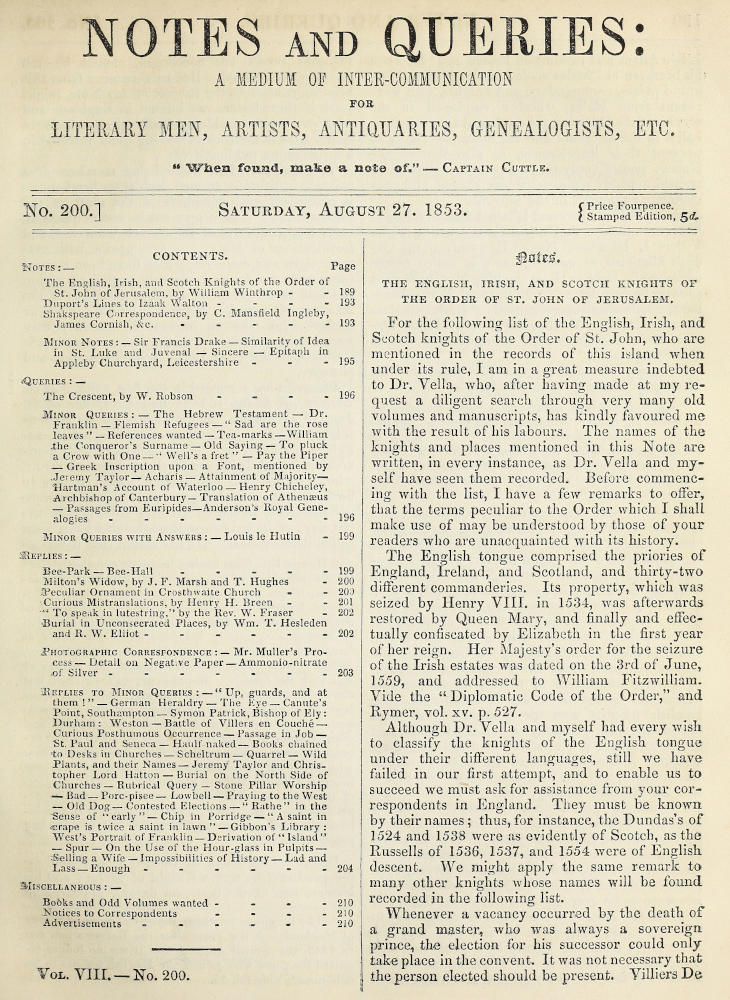 Notes and Queries, Number 200, August 27, 1853 A Medium of Inter-communication for Literary Men, Artists, Antiquaries, Geneologists, etc. Notes and Queries, Number 200, August 27, 1853 A Medium of Inter-communication for Literary Men, Artists, Antiquaries, Geneologists, etc.