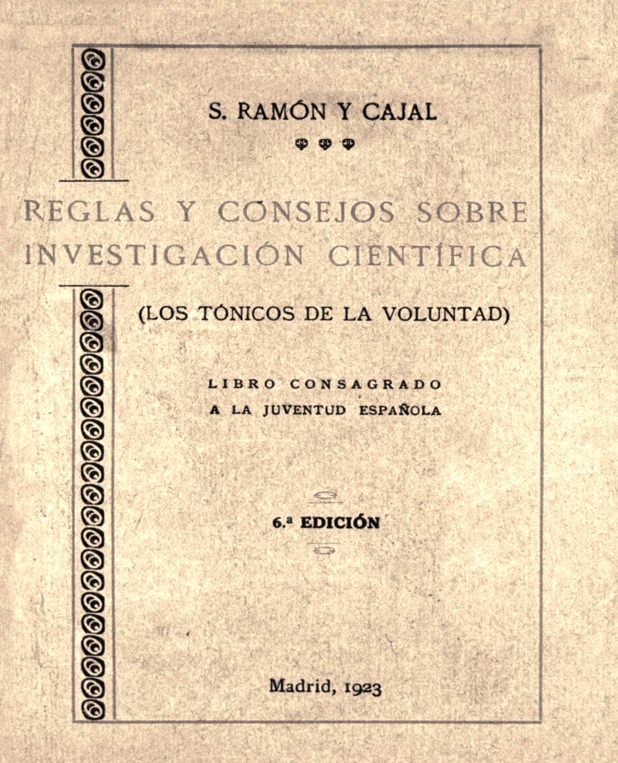 Reglas y consejos sobre investigación científica10;(Los tónicos de la voluntad)