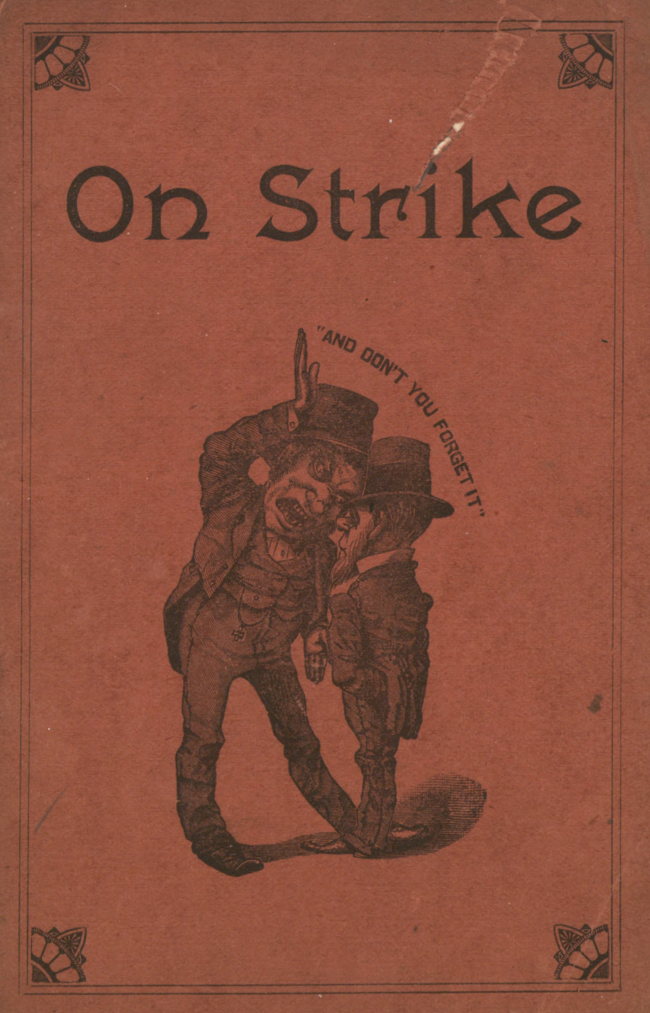 On Strike, or, Where do the Girls come in? On Strike, or, Where do the Girls come in?