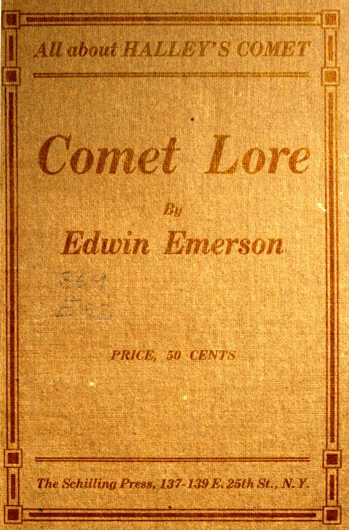 Comet Lore: Halley's Comet in History and Astronomy Comet Lore: Halley's Comet in History and Astronomy