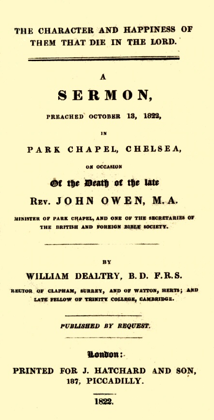 Kurtarıcıda Ölenlerin Karakter ve Mutluluğu: 13 Ekim 1822 tarihinde Park Şapelinde, Reverend John Owenın ölümü vesilesiyle vaaz edilen bir vaaz.