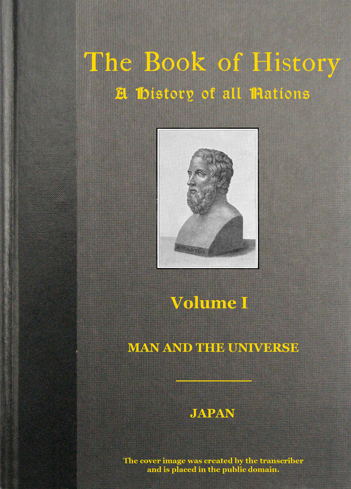 The Book of History (Vol. 1 of 18) A History of All Nations from the Earliest Times to the Present The Book of History (Vol. 1 of 18) A History of All Nations from the Earliest Times to the Present