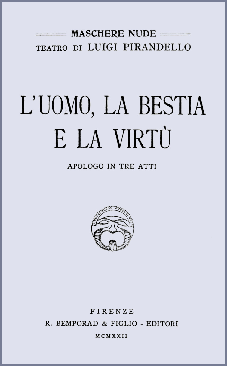 L'uomo, la bestia e la virtù L'uomo, la bestia e la virtù
