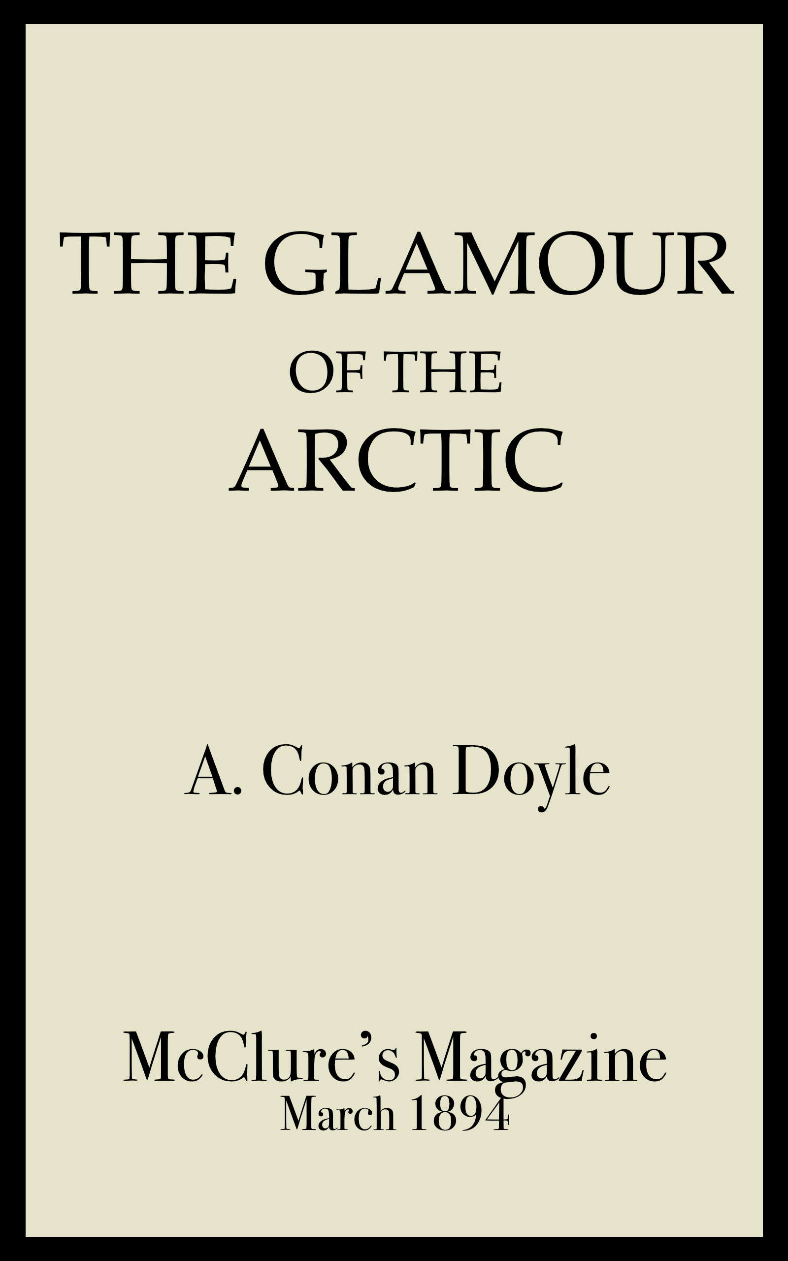 The Glamour of the Arctic The Glamour of the Arctic
