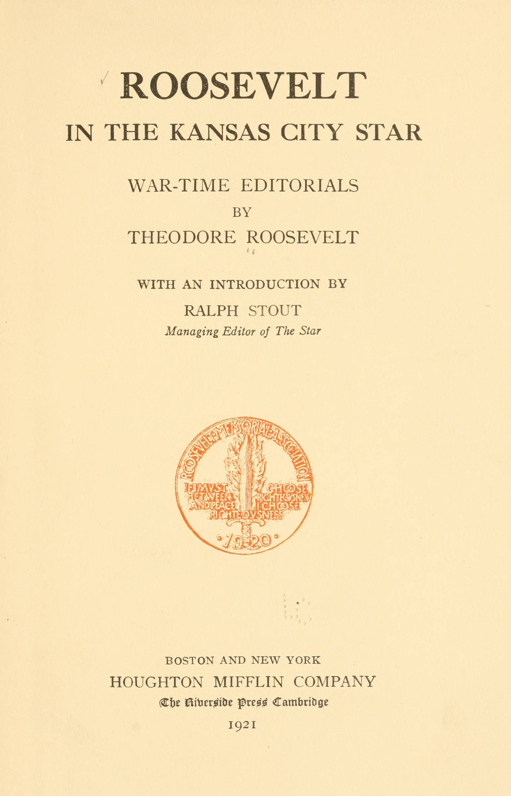 Roosevelt in the Kansas City Star: War-time Editorials