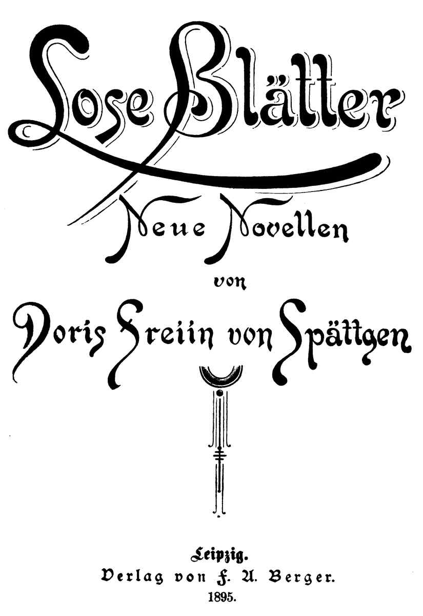 Lose Blätter: Neue Novellen Lose Blätter: Neue Novellen