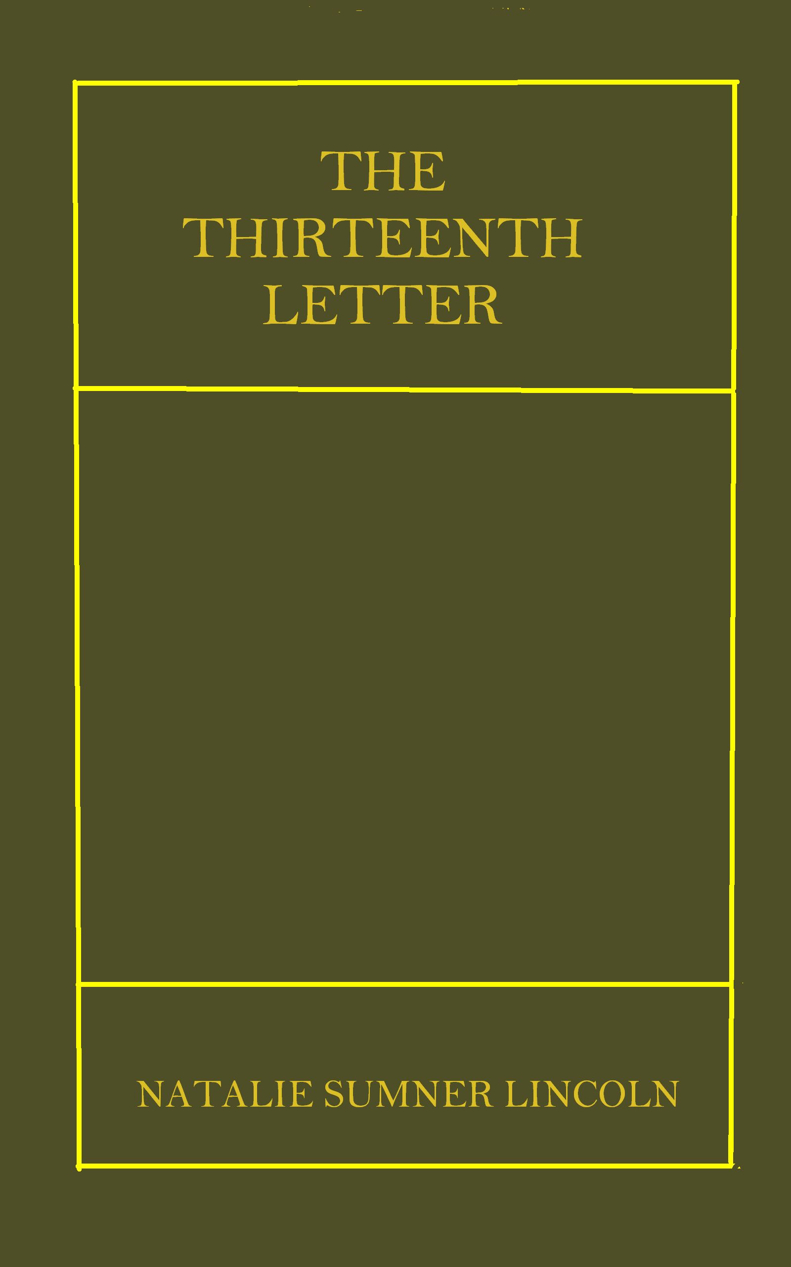 The Thirteenth Letter The Thirteenth Letter