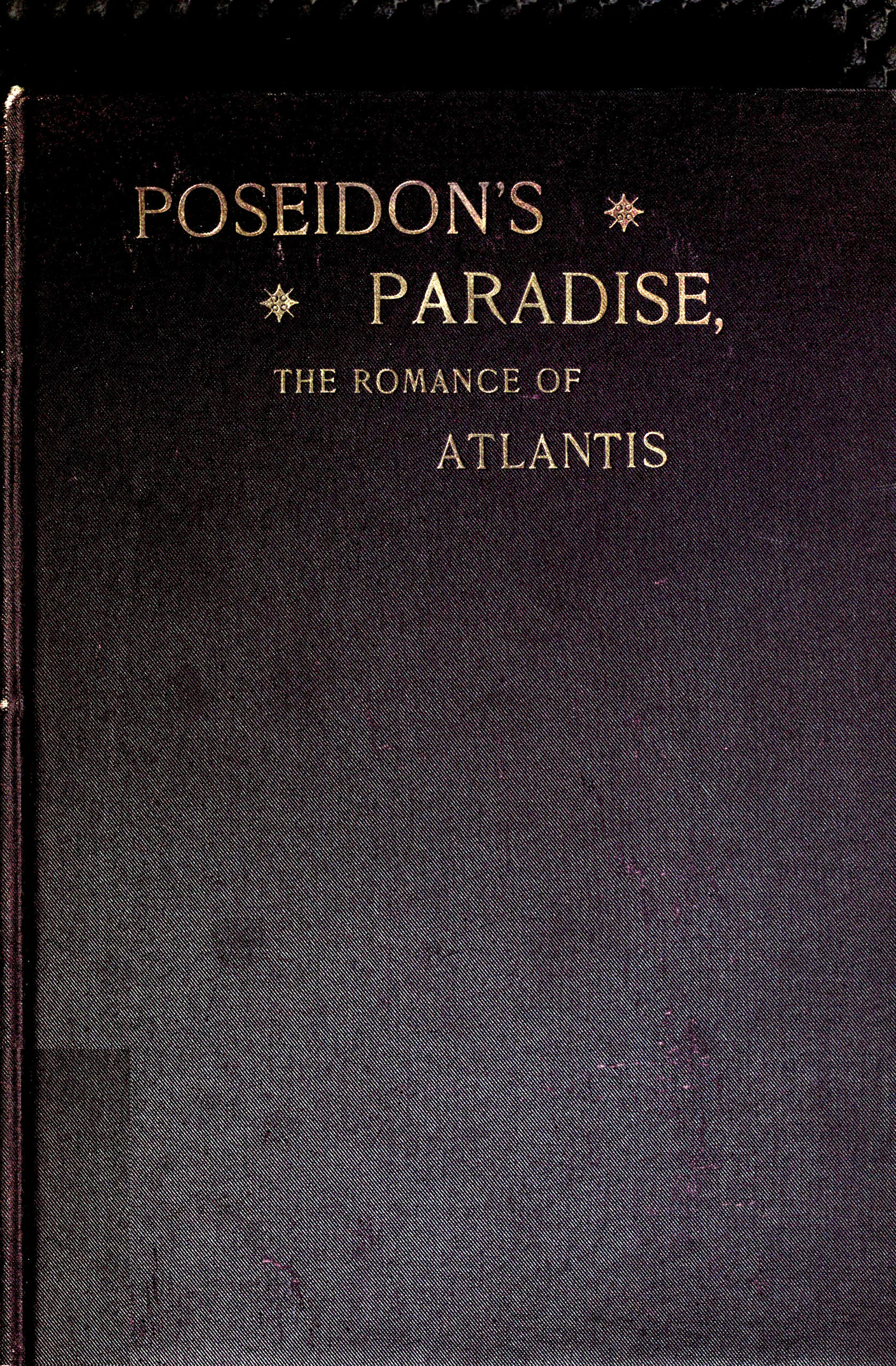 Poseidon's paradise: the romance of Atlantis Poseidon's paradise: the romance of Atlantis