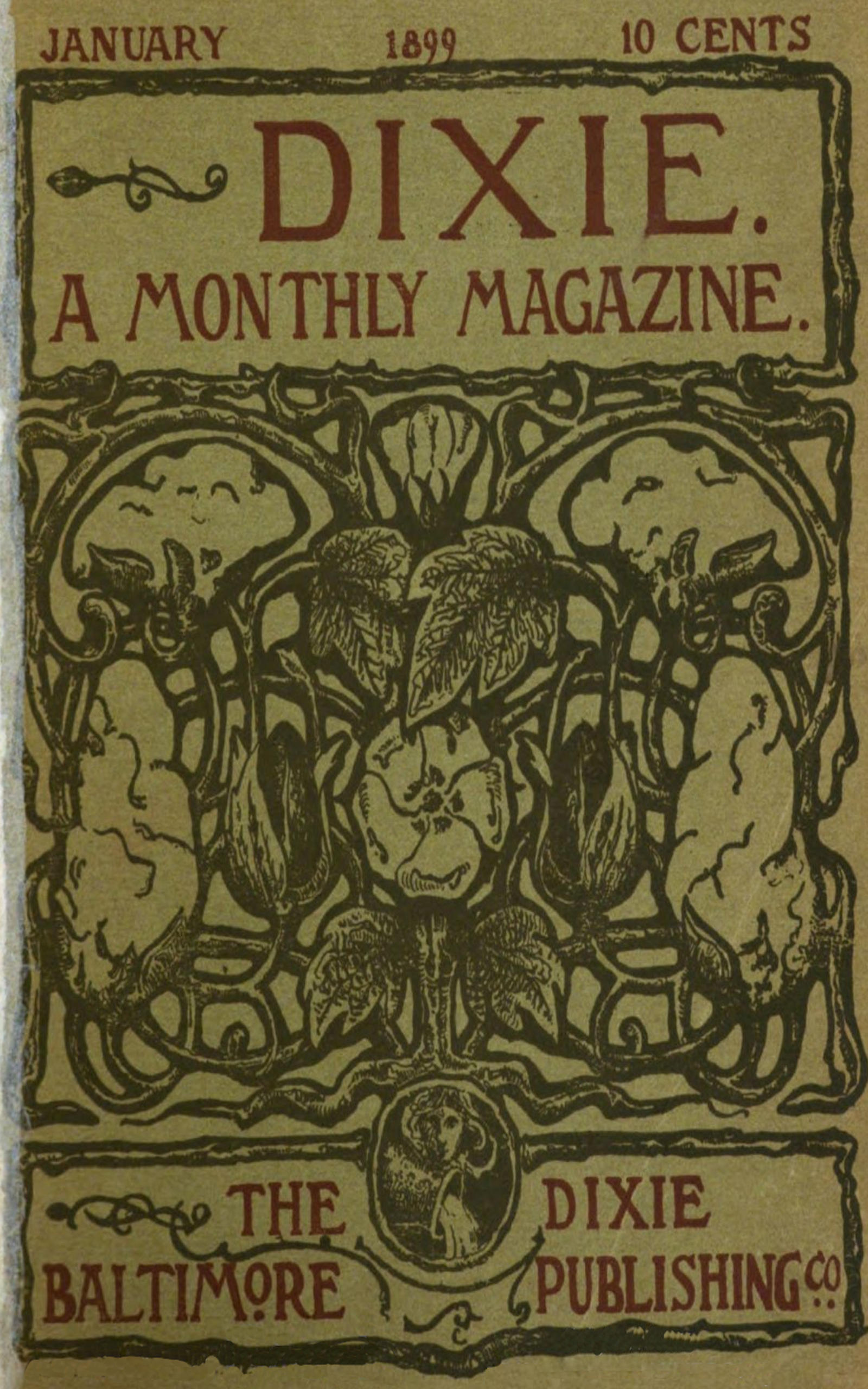 Dixie: A monthly magazine, Vol. I, No. 1, January 1899
