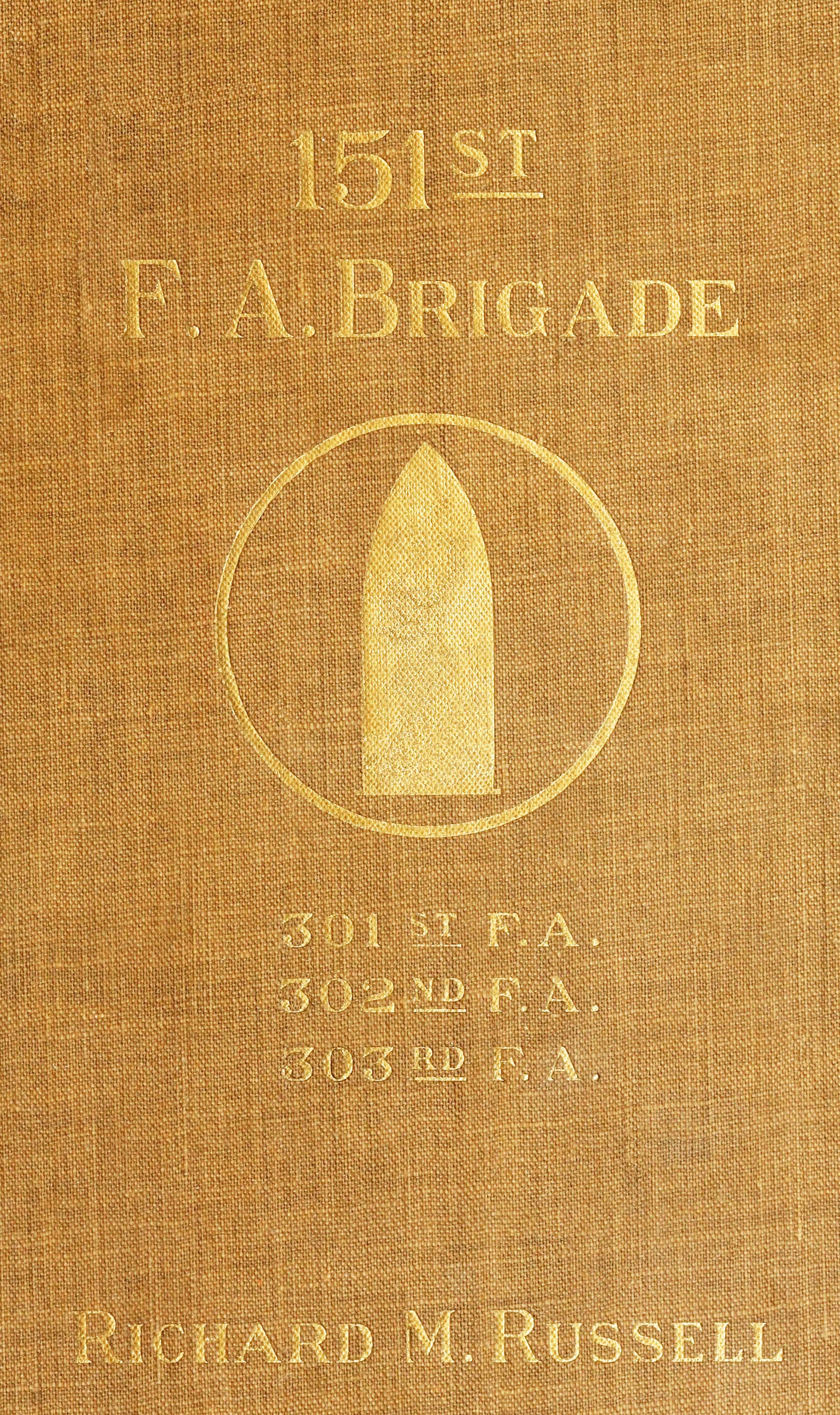The 151st Field Artillery Brigade