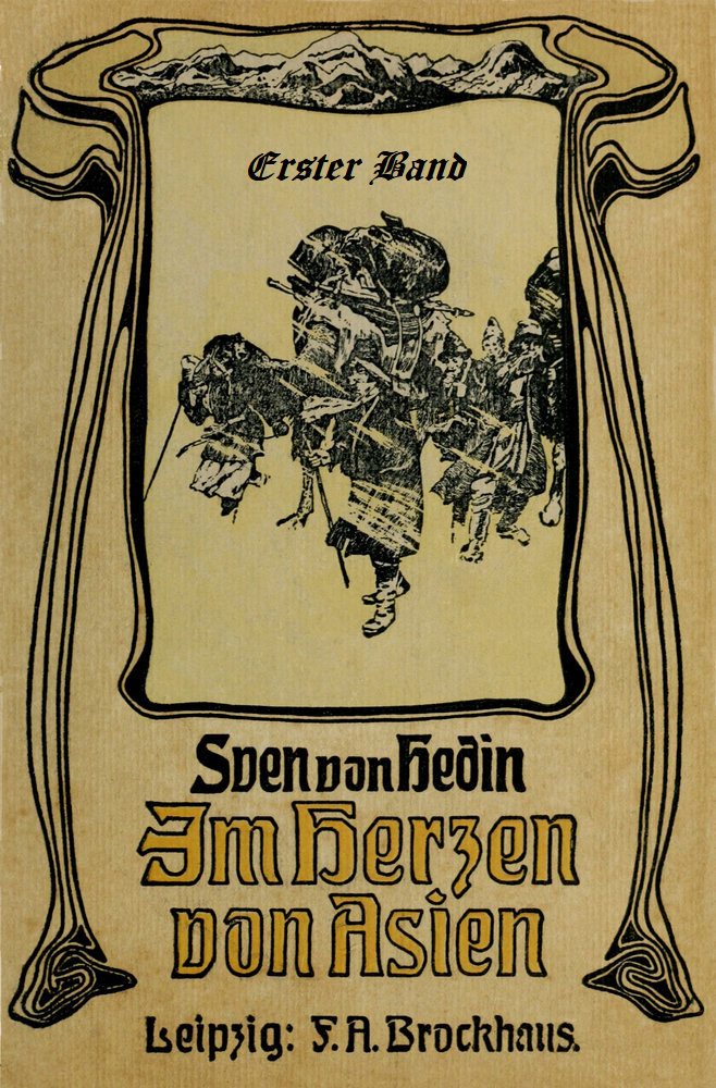 Im Herzen von Asien. Erster Band. Im Herzen von Asien. Erster Band.