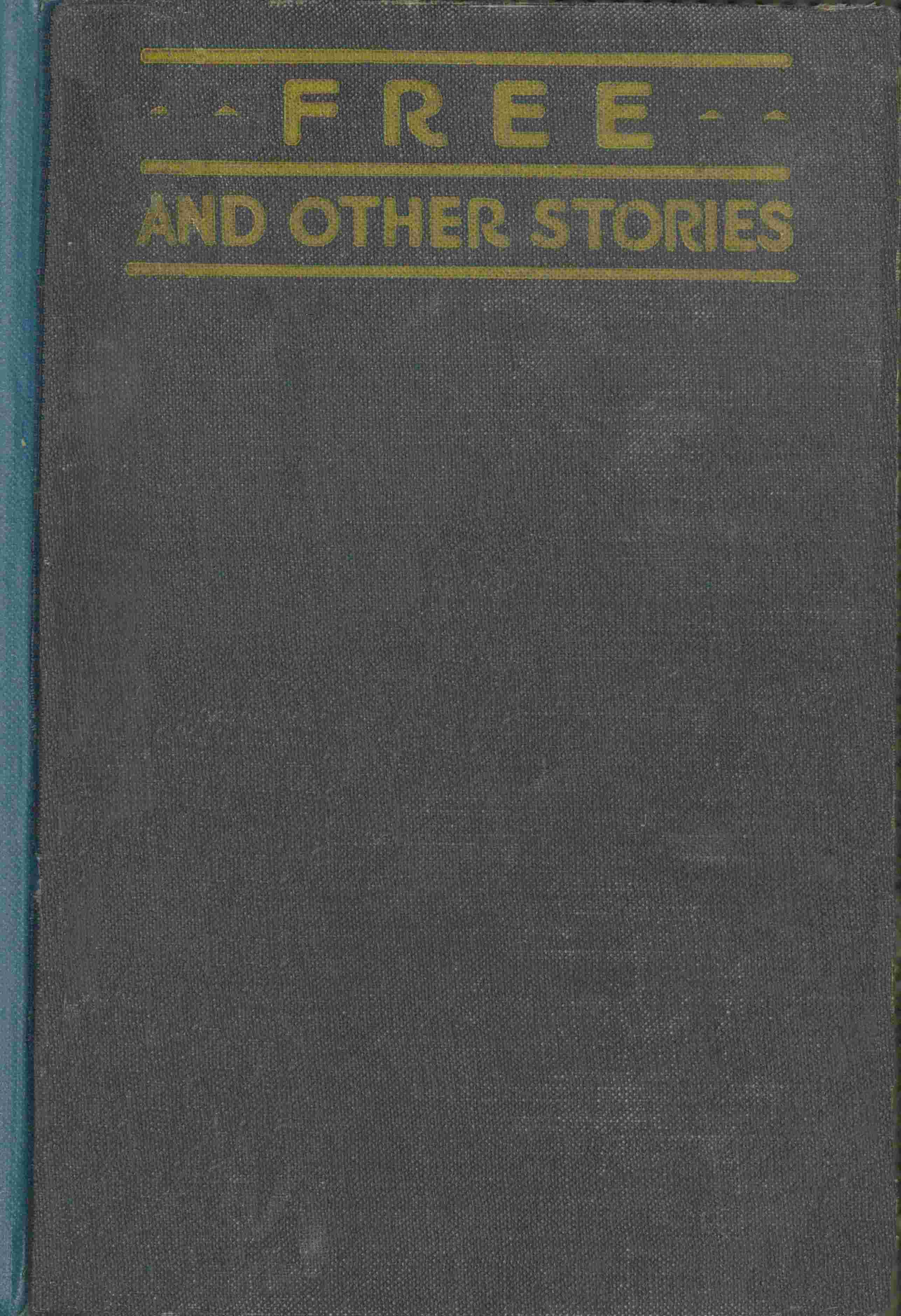 Free, and other stories Free, and other stories