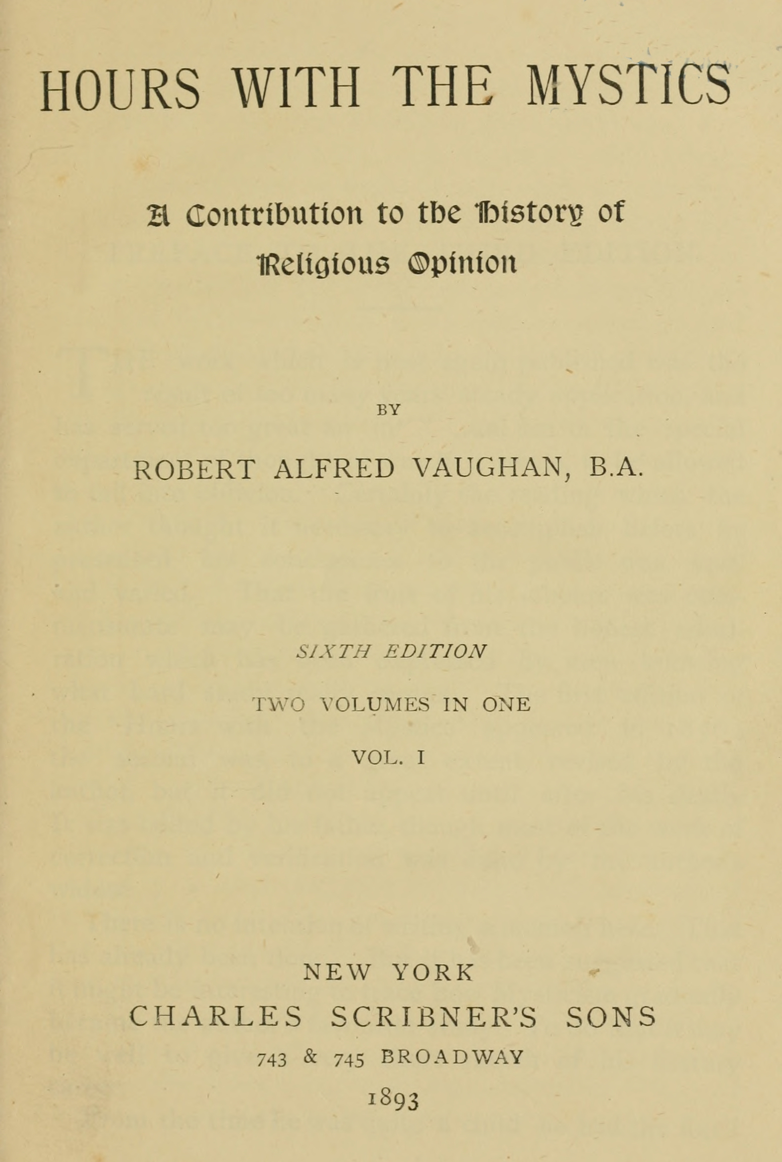 Hours with the Mystics: A Contribution to the History of Religious Opinion