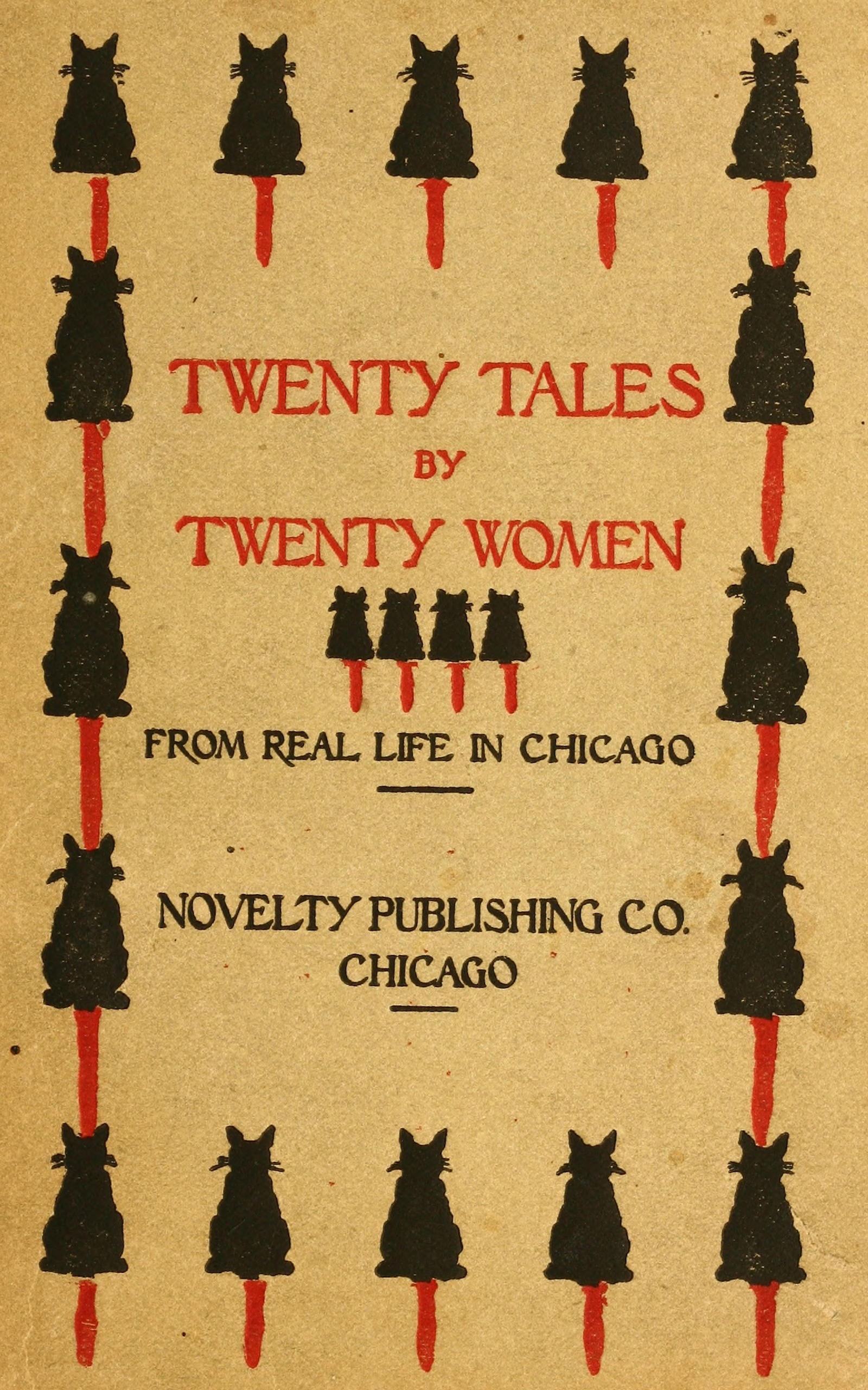 Twenty tales by twenty women: From real life in Chicago Twenty tales by twenty women: From real life in Chicago