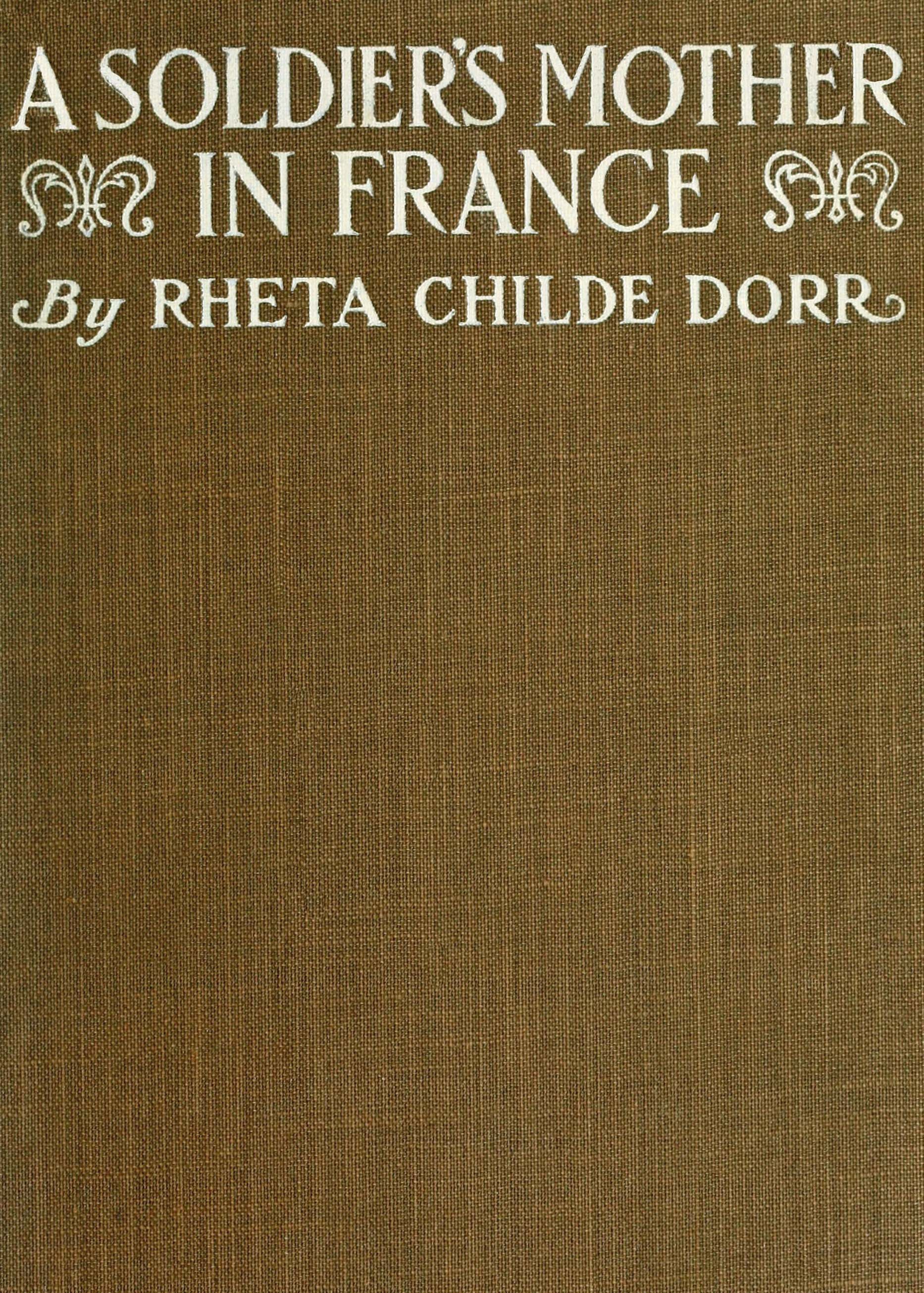 A soldier's mother in France A soldier's mother in France