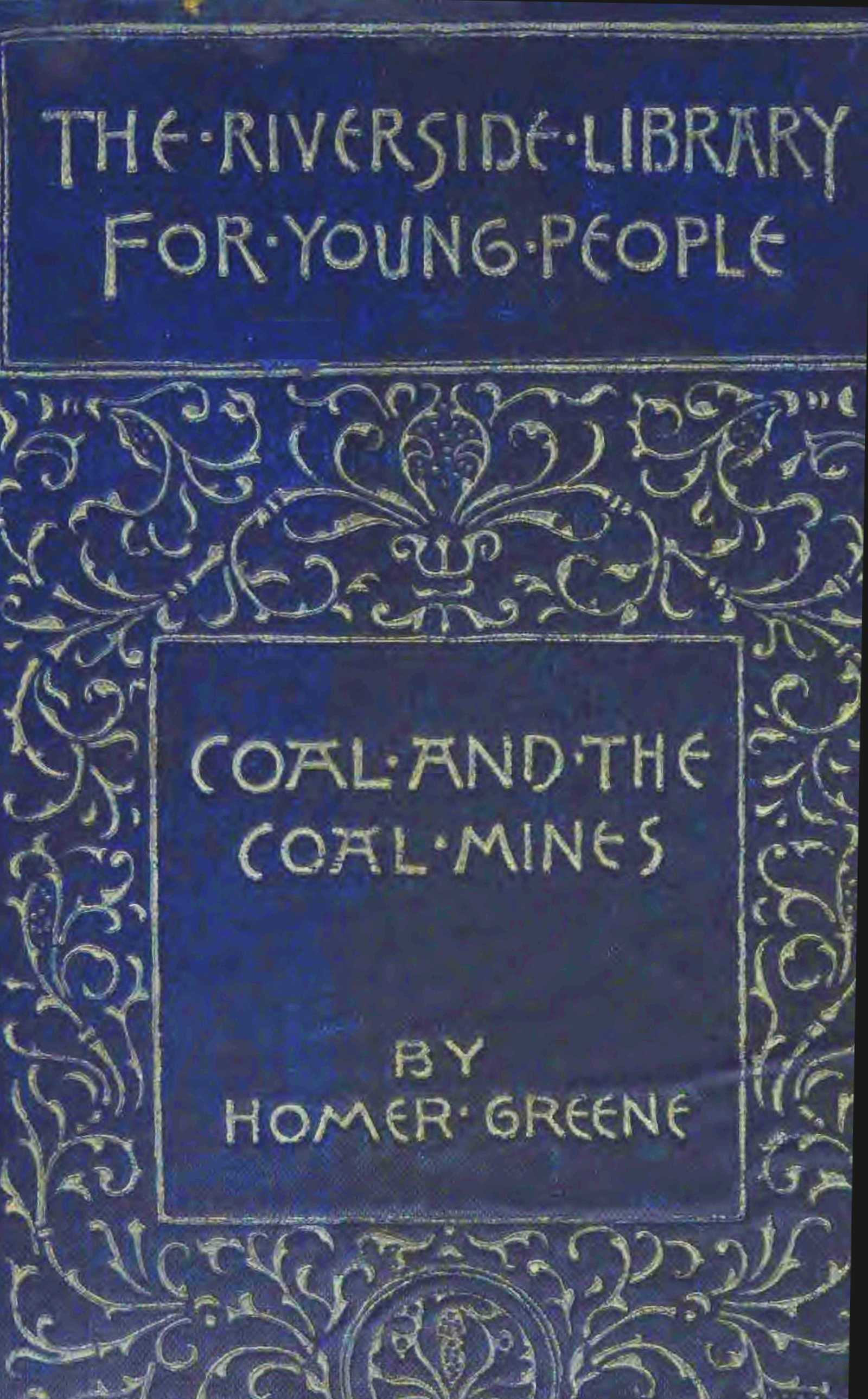 Coal and the coal mines